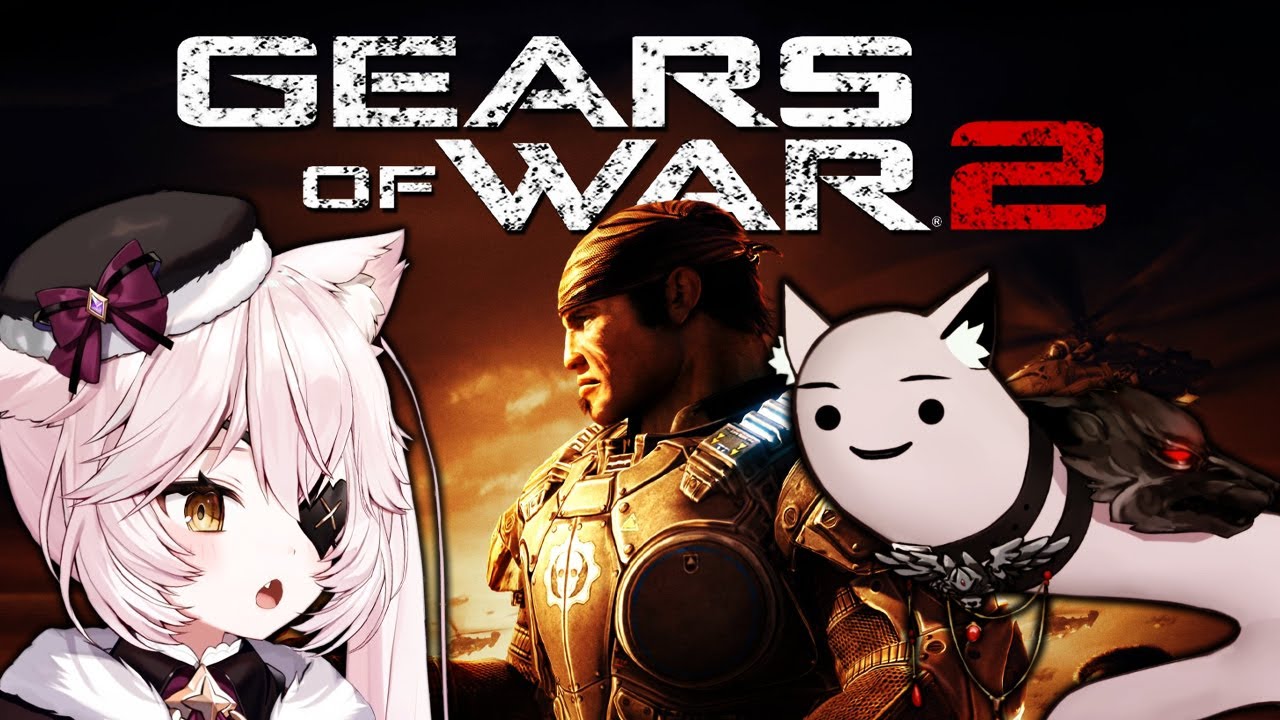 Aethel & Nyanners Play Gears of War 2