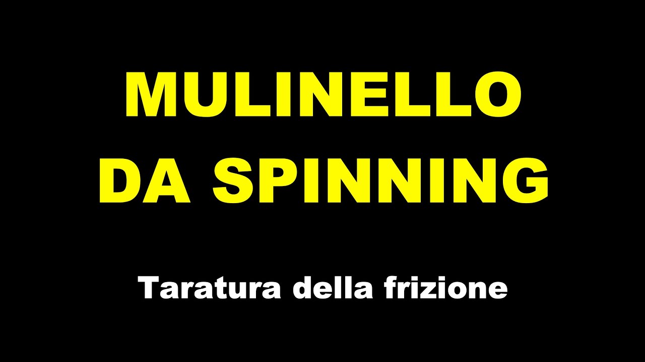 #9 - Taratura della frizione nei mulinelli da spinning