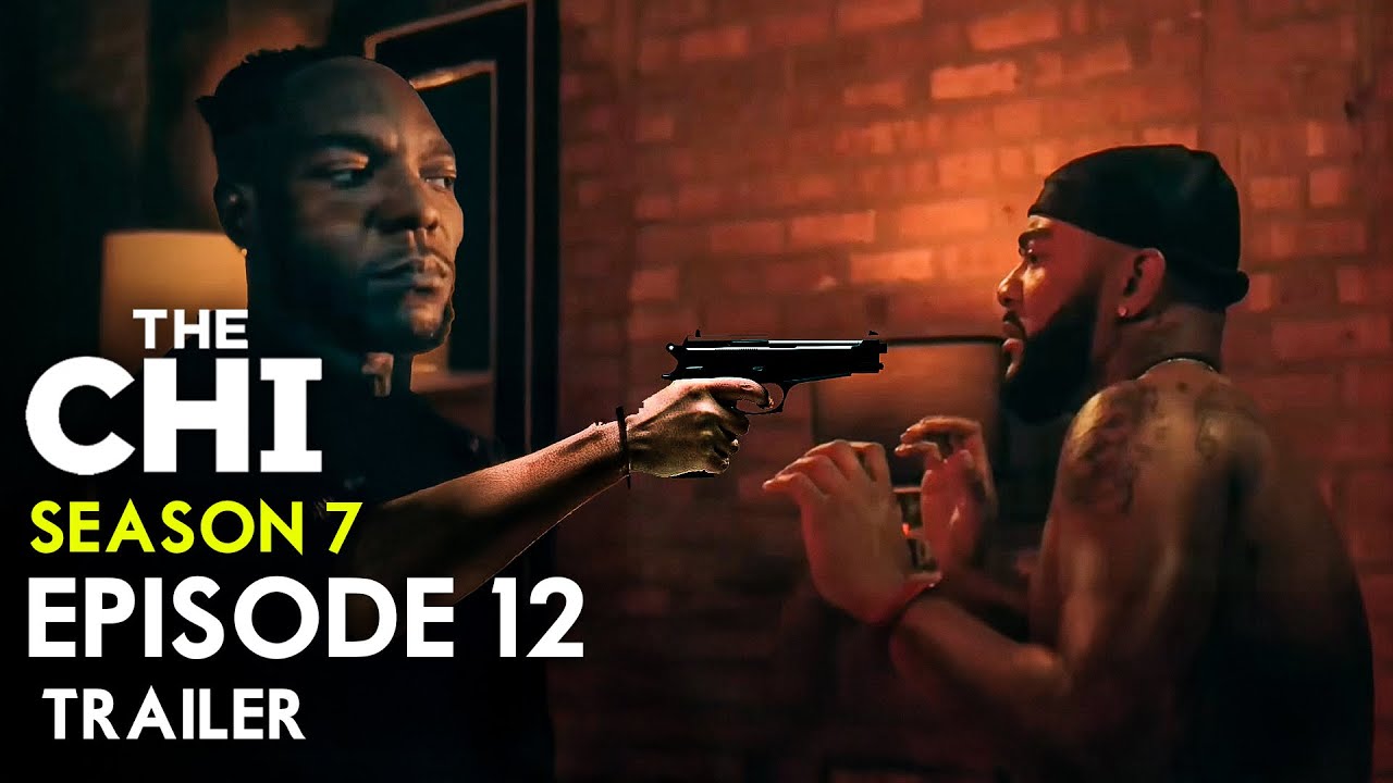 THE CHI Season 7 Episode 12 Trailer!! FINALE Episode