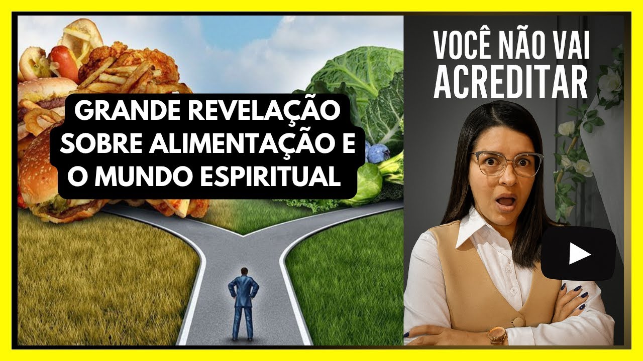Alimentação e o mundo espiritual 