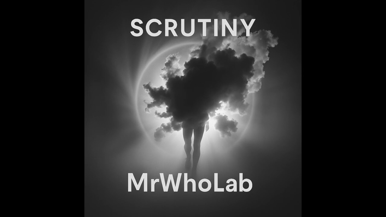 MrWhoLab - Scrutiny (Official Grunge/Industrial Audio)