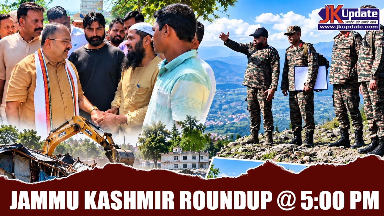Jammu Kashmir Roundup @ 5 Pm 18 Sept 2026