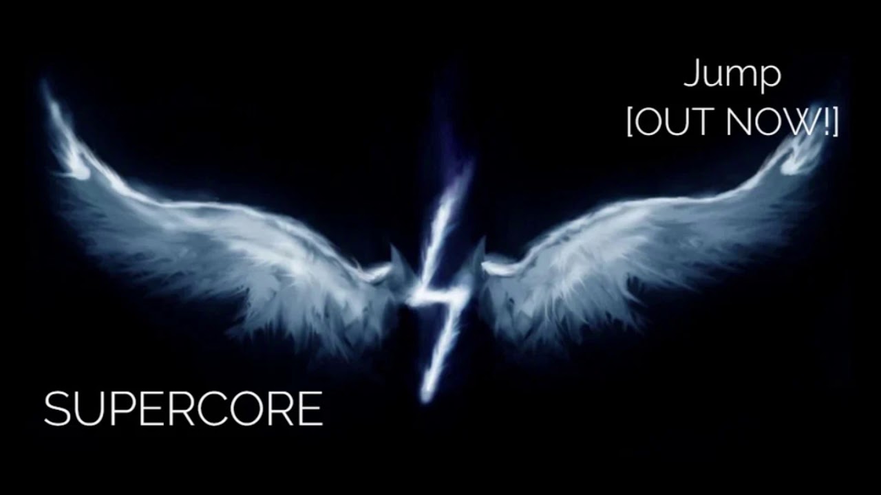 SUPERCORE - Jump [OUT NOW!]