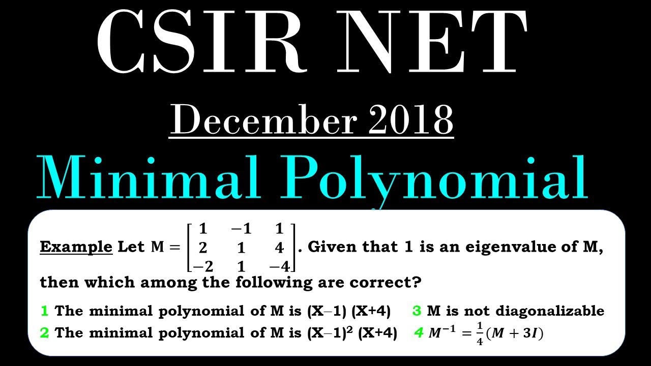 CSIR NET MATHEMATICS| Linear Algebra | How to identify Minimal polynomial from the given option?
