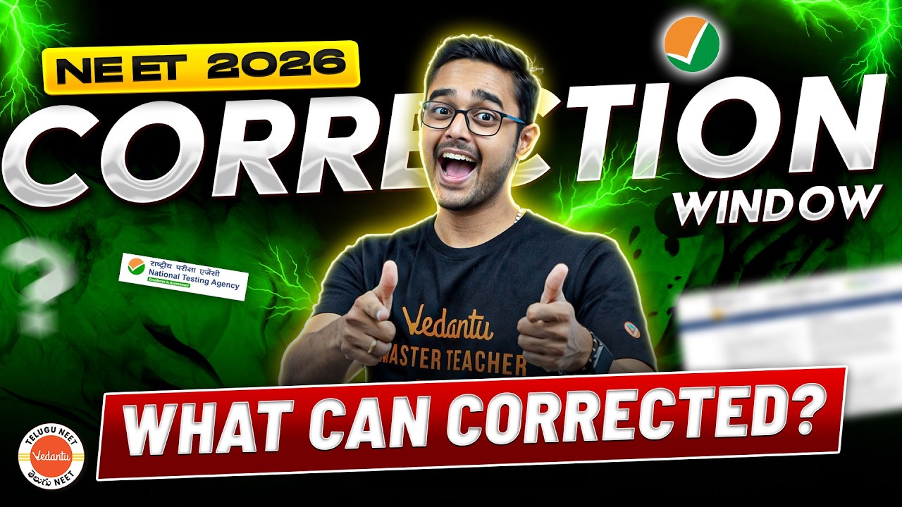 NEET 2026 Application - Correction Window Open - What can corrected? | Ajay Kumar Sir