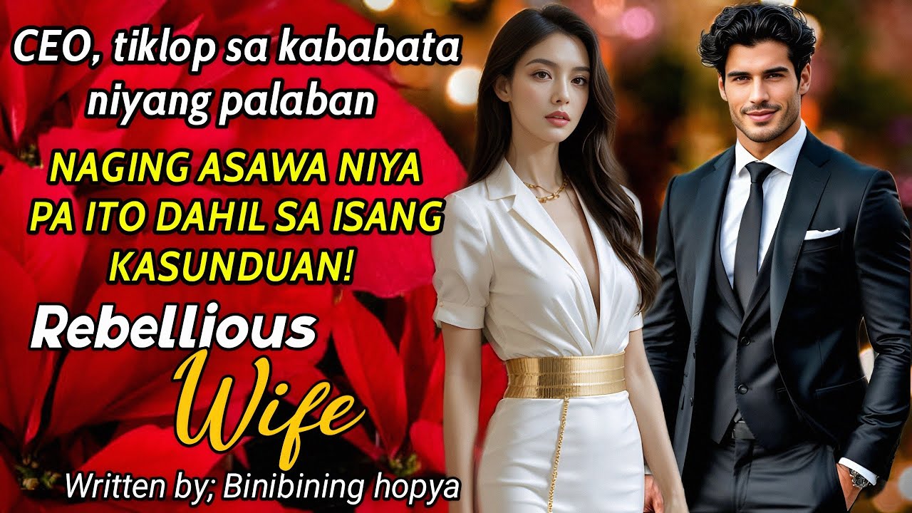 CEO, TIKLOP sa kababata nyang palaban,NAGING asawa nya pa ito dahil sa isang KASUNDUAN! Alamin!