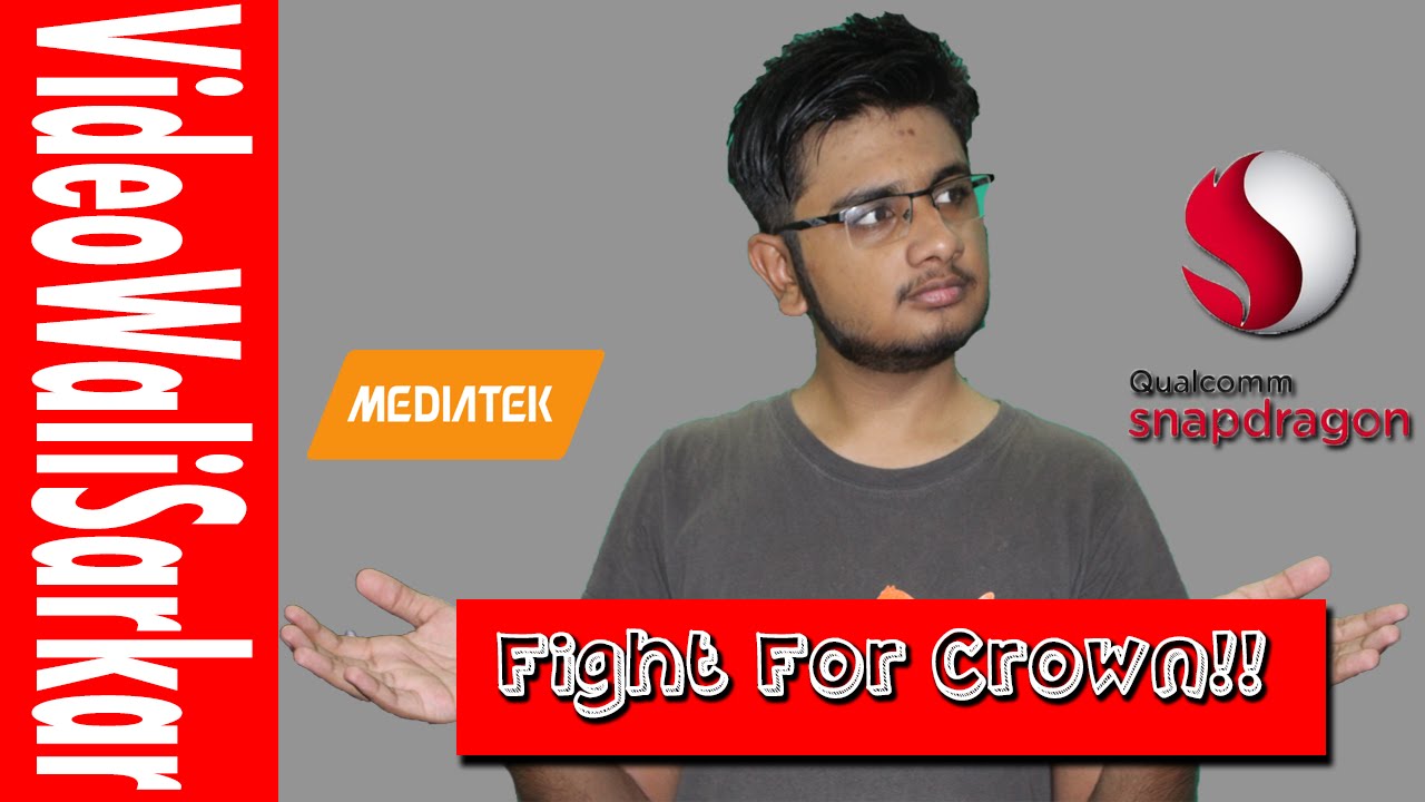 Snapdragon Vs Mediatek | Which Is Better and Why ??