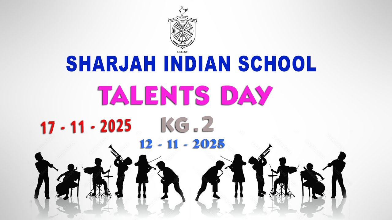 SHARJAH INDIAN SCHOOL TALENTS DAY KG 2   17   11   2025