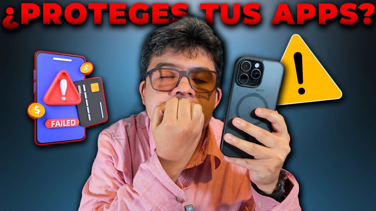 &iquest;C&oacute;mo proteger mis Aplicaciones Bancarias? | &iexcl;CUIDADO con estas Malas Pr&aacute;cticas!