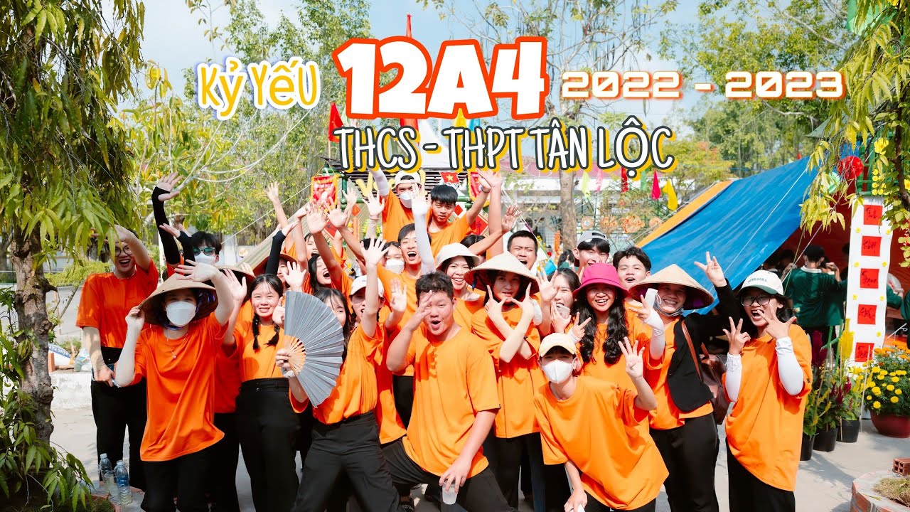 KỶ YẾU 12A4 THCS-THPT TÂN LỘC (2022-2023) CẦN THƠ