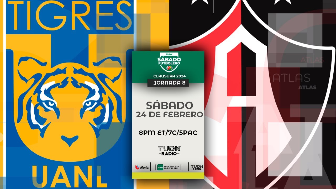 TIGRES VS ATLAS EN VIVO 🔴 JORNADA 8 LIGA MX CLAUSURA 2024