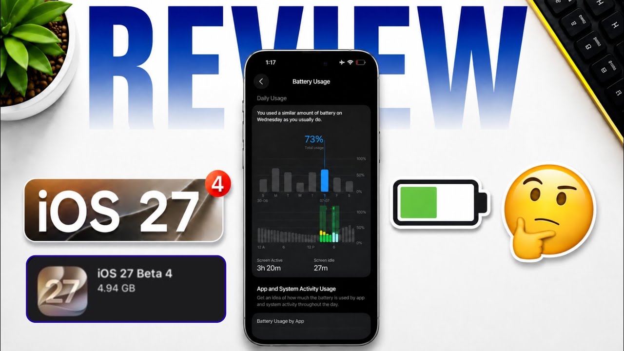 iOS 27 Developer Beta 4 Review: Battery Test, Performance & Should You Install?