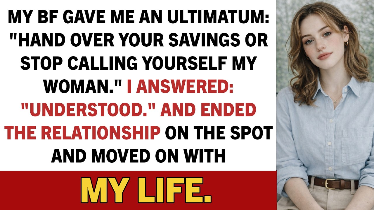 My BF Gave Me an Ultimatum: 