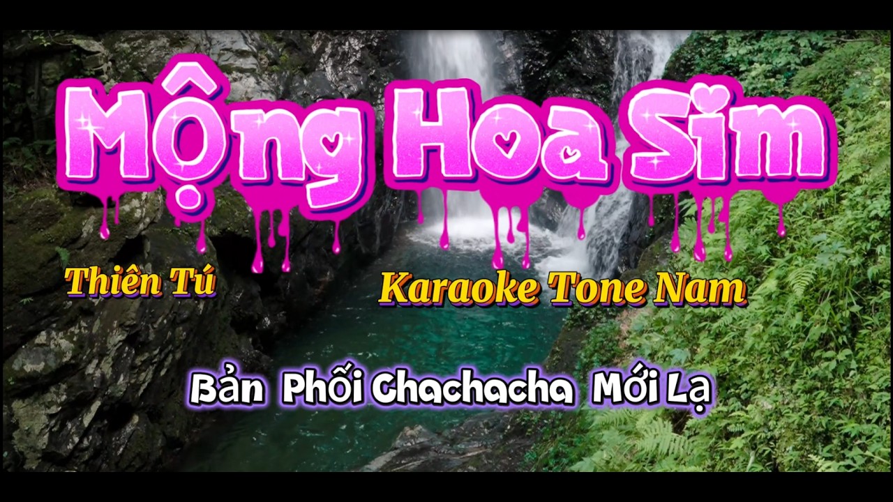 Mộng Hoa Sim  - Karaoke Tone Nam - Bản Phối Chachacha Cực Sốc .