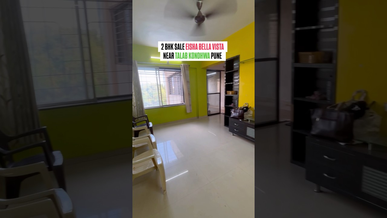 🏡 2 BHK Semi Furnished Flat For Sale | Eisha Bella Vistas Kondhwa Pune | Prime Location Property 💥