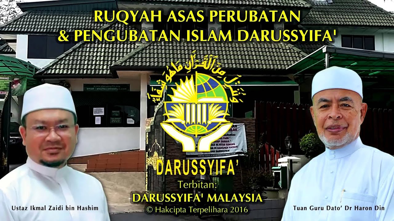 RUQYAH ASAS KEDUA - PERUBATAN & PENGUBATAN ISLAM DARUSSYIFA'