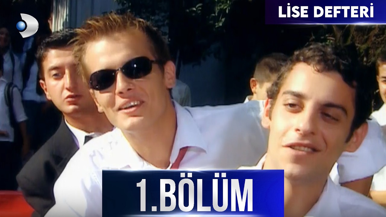 Lise Defteri 1. Bölüm - HD