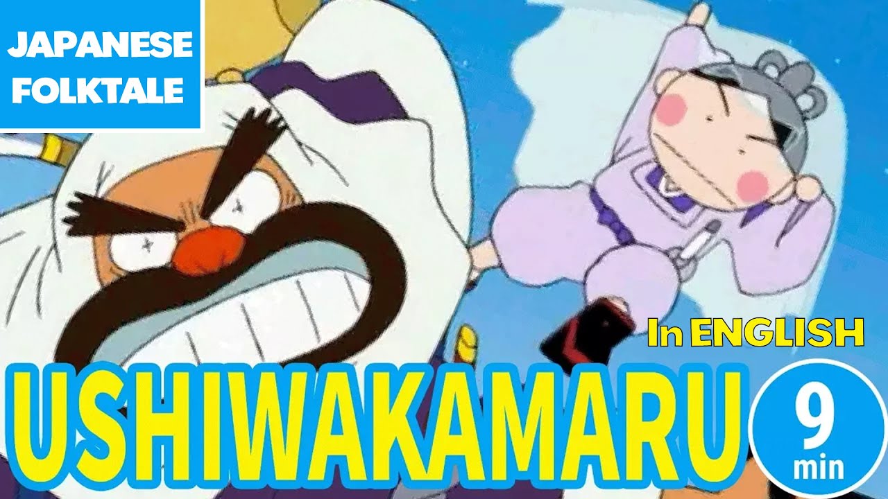 Folktales & Bedtime Stories | USHIWAKAMARU / うしわかまる（In English）