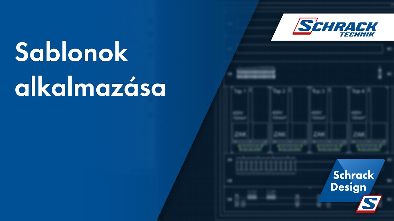 Sablonok alkalmazása | Schrack Design