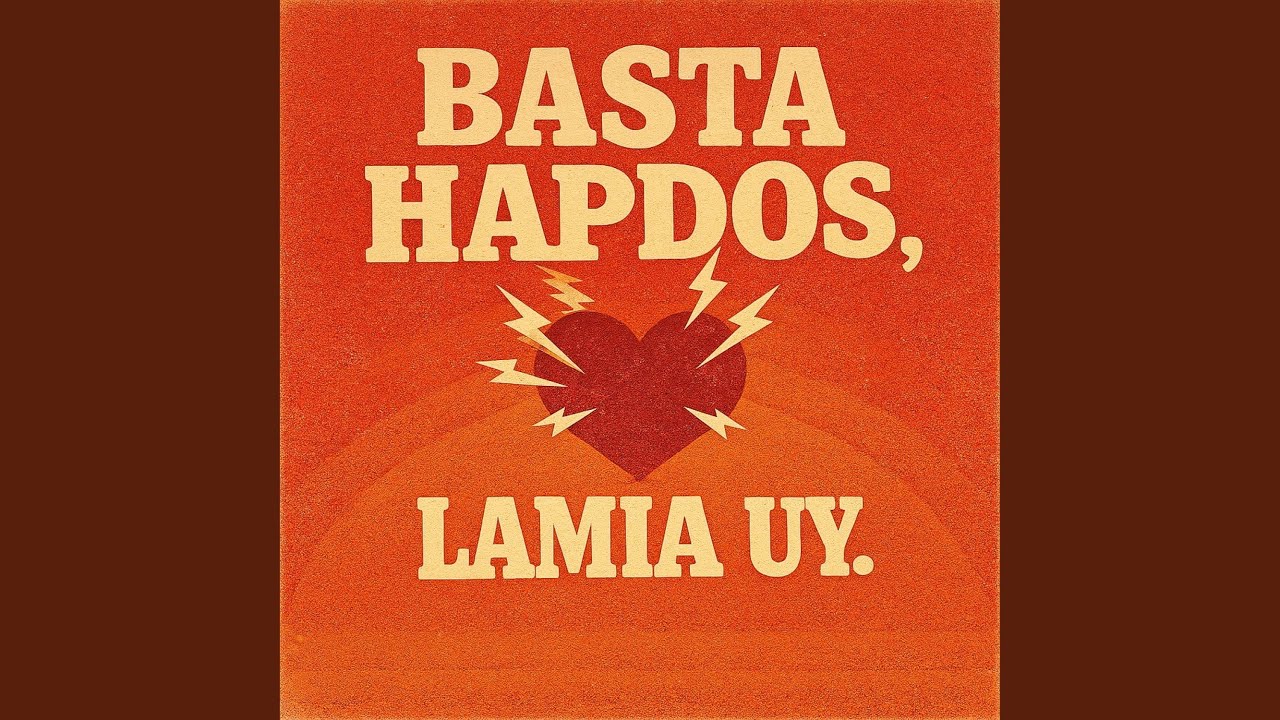 Basta hapdos, Lamia uy