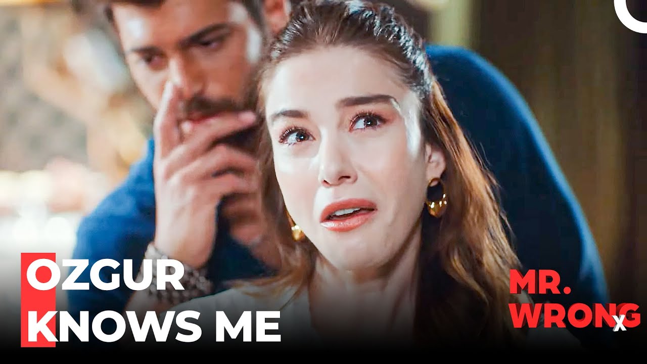 Ezgi Got Jealous Over Ozgur - Mr. Wrong