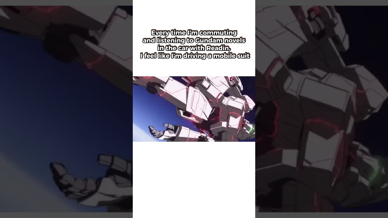 Driving my car with my audiobook on makes me feel like being the pilot of a Gundam. 