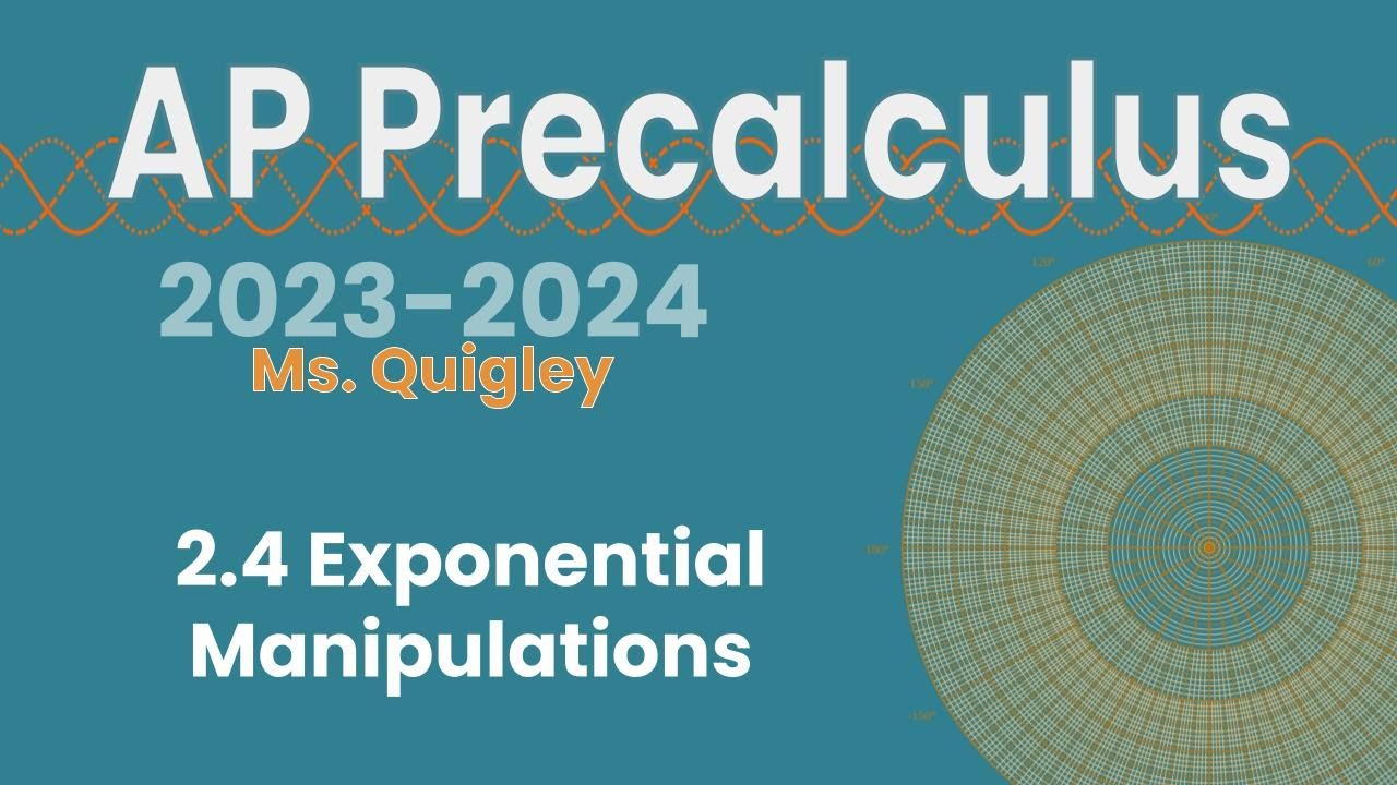 Exponential Function Manipulation (2.4)