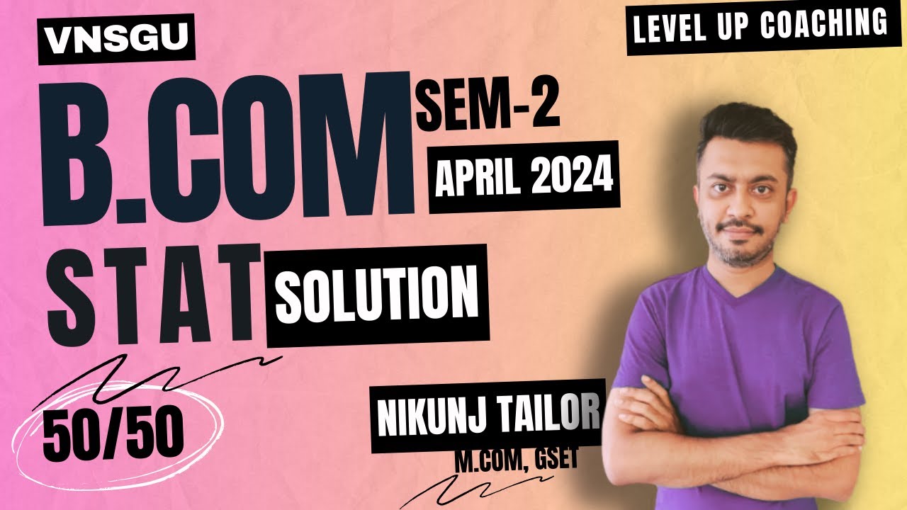 STAT PAPER SOLUTION FYBCOM SEM-2 | VNSGU