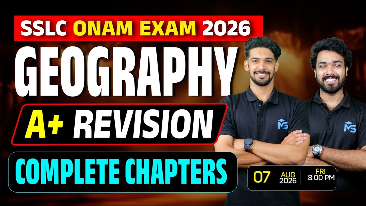 SSLC Onam Exam 2026 Geography A+ Revision Complete Chapters | LIVE | MS SOLUTIONS