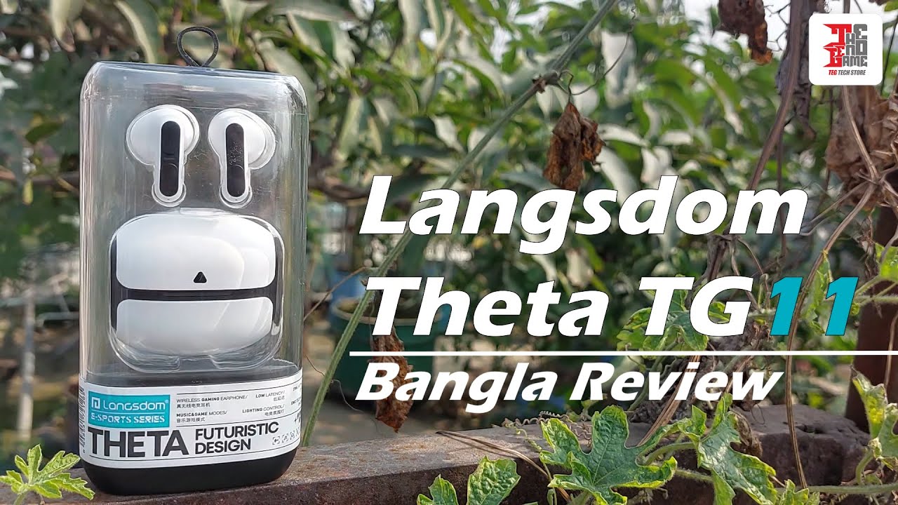 Langsdom Theta TG11 | Bangla Review | TheEndGame