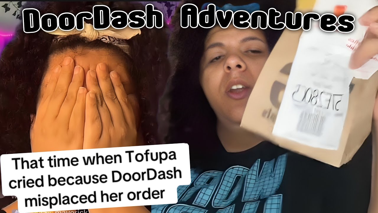 TophiaChu’s HORRIBLE DOORDASH ADVENTURES 🍔🍟