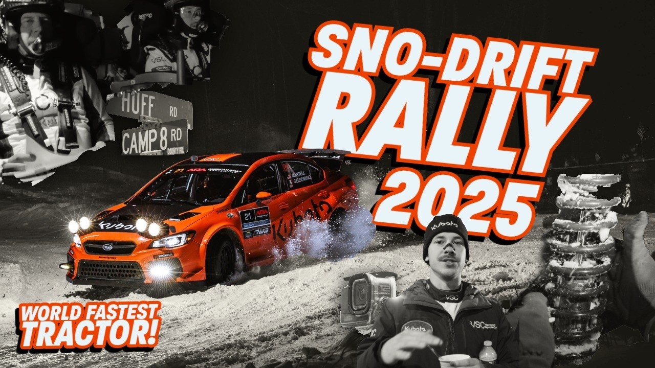 Sno-Drift Rally 2025 RECAP! : DRIVING THE WORLDS FASTEST TRACTOR!