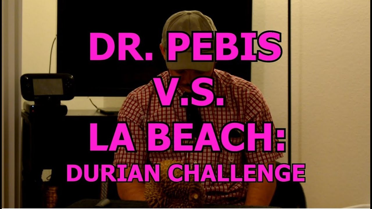 LA Beast VS SD Doctor VS Durian Fruit WARNING: SPITTLE ALERT