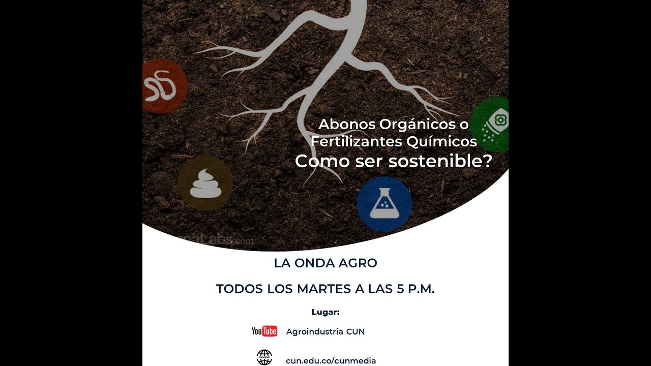 FERTILIZANTES QU&Iacute;MICOS VS ABONOS ORG&Aacute;NICOS  &iquest;COMO SER SOSTENIBLE?