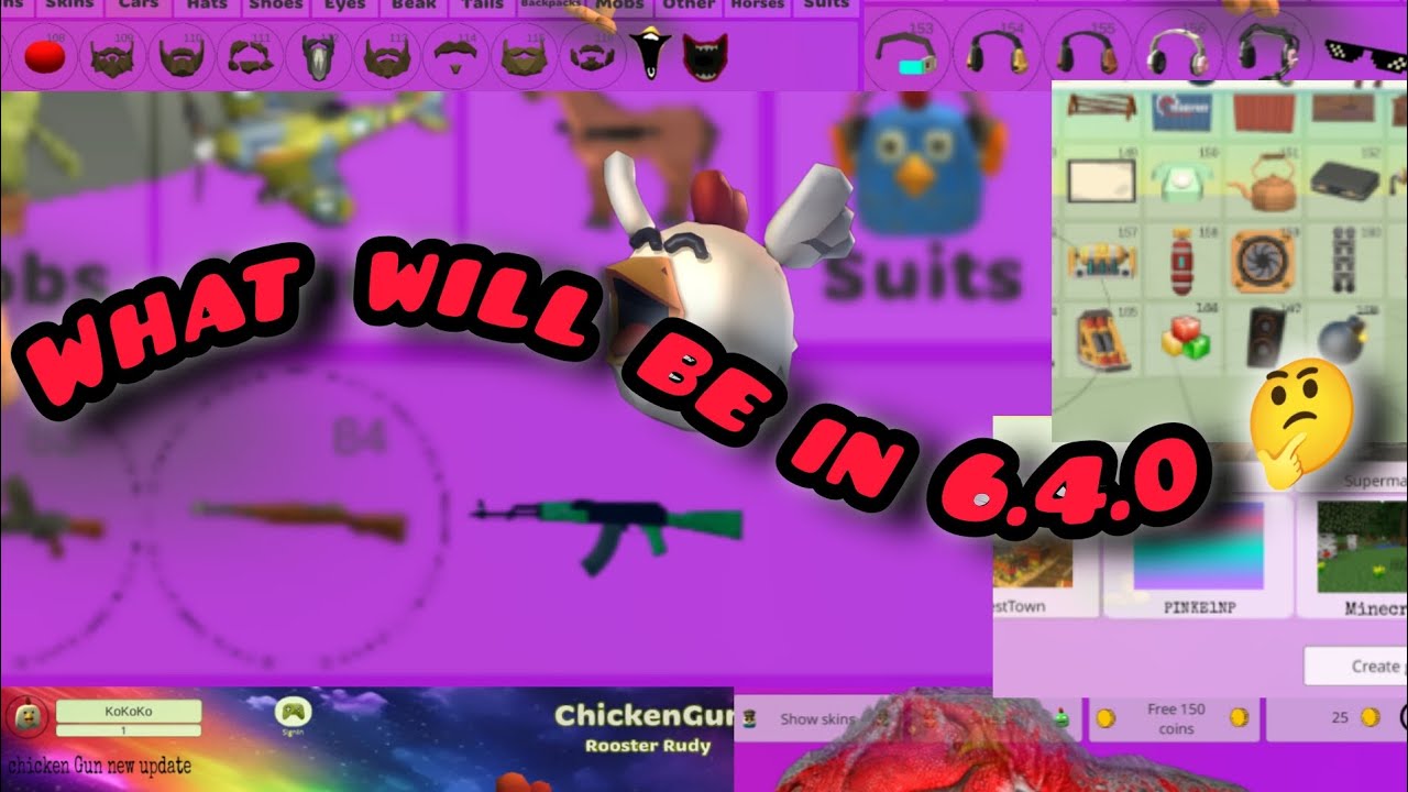 What will be in 6.4.0 🤔 Chicken Gun