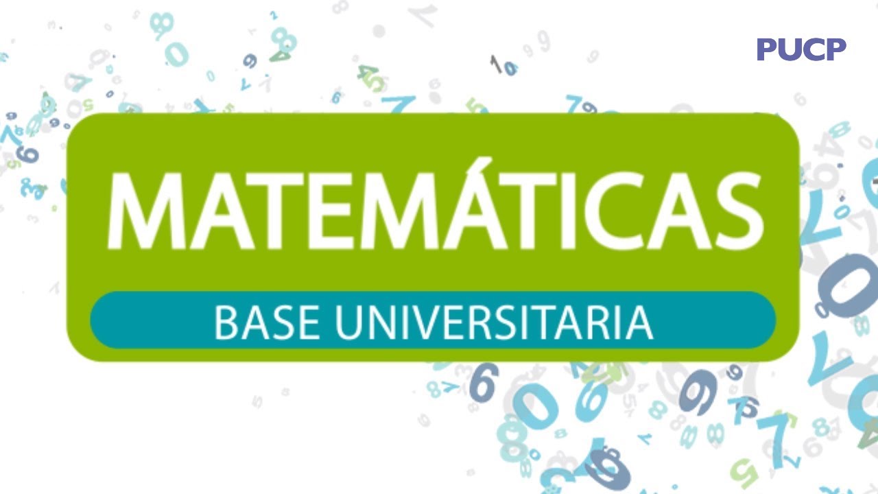 Nuevo curso "Matemáticas: base universitaria" - PUCP