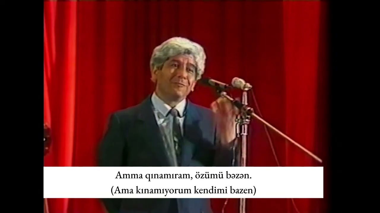 Yaştan Gileyliyim (Yaştan Şikâyetçiyim) Bahtiyar Vahapzade / Hasan Abluc