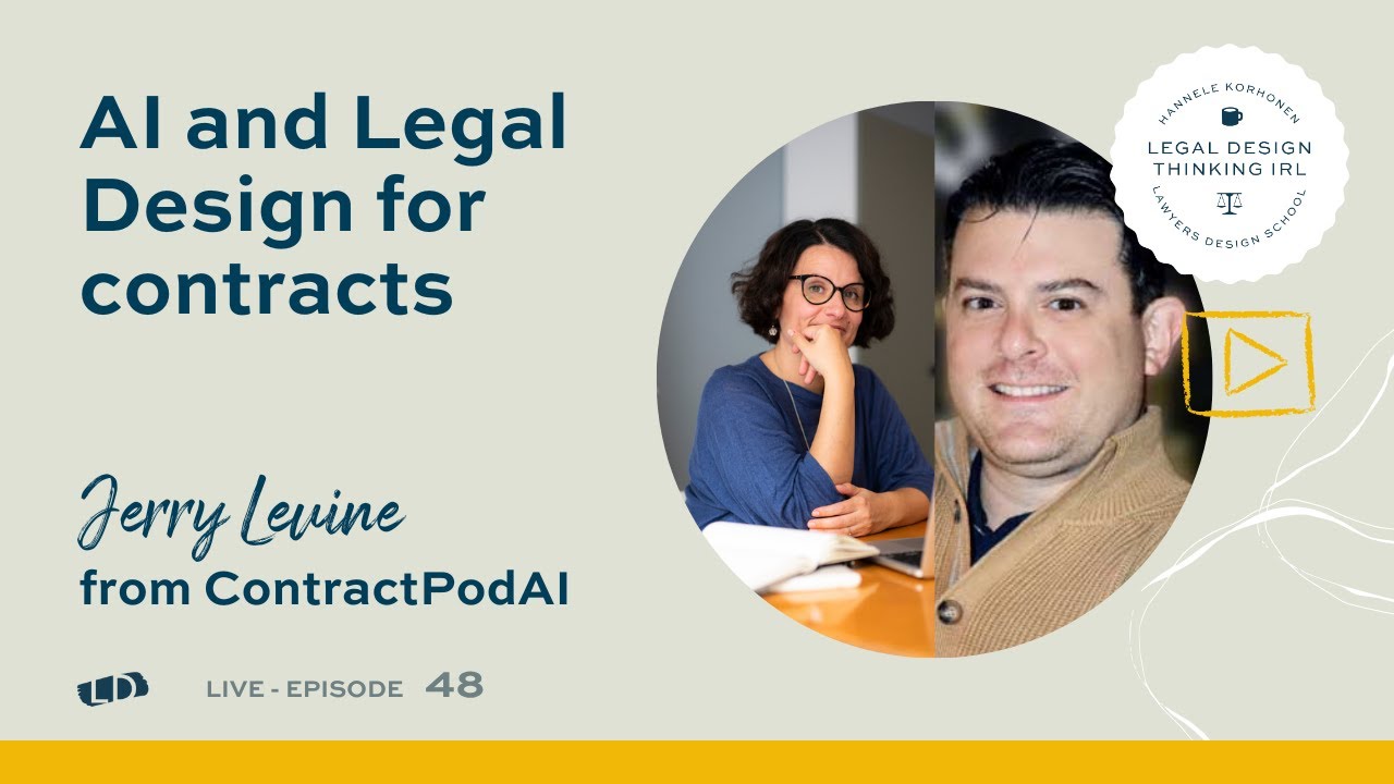 Legal Design Thinking IRL with Jerry Levine from ContractPodAI