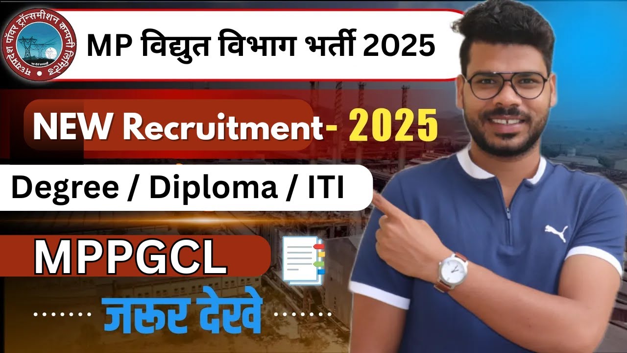 MPPGCL New Recruitment 2025 OUT || MPPGCL Vacancy 2025.