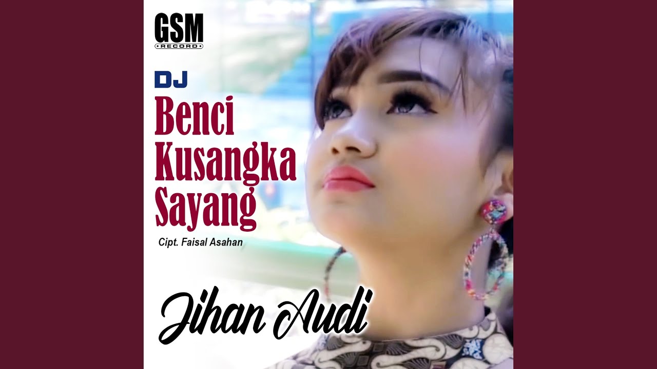 Dj Benci Kusangka Sayang