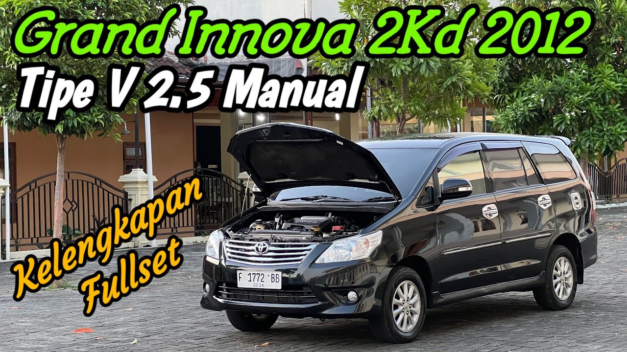 DI JUAL TOYOTA KIJANG GRAND INNOVA V 2012 2.5 MANUAL || KELENGKAPAN FULLSET