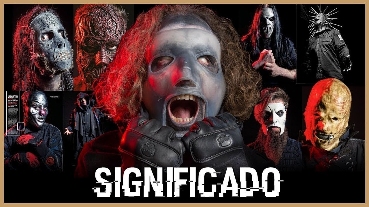 Significado de las Mascaras de SLIPKNOT 1995 - 2019