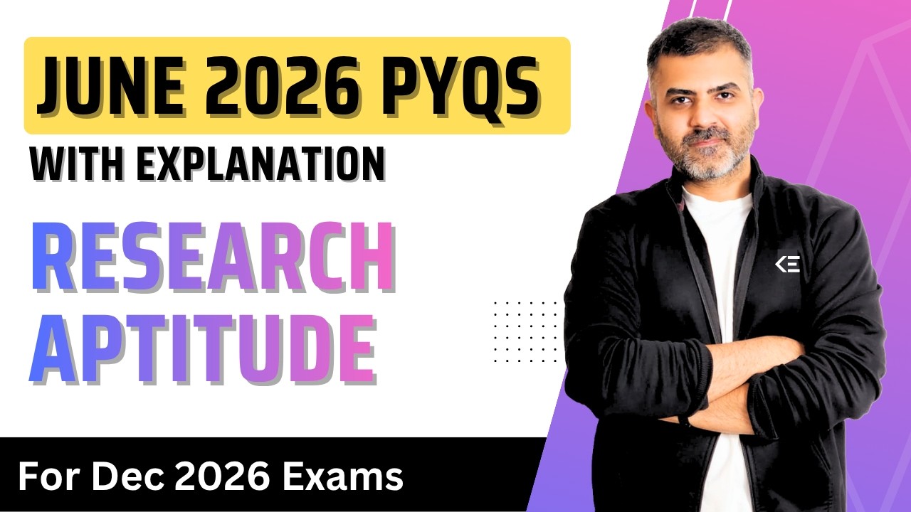 Research Aptitude - Latest PYQs - Dec 2026