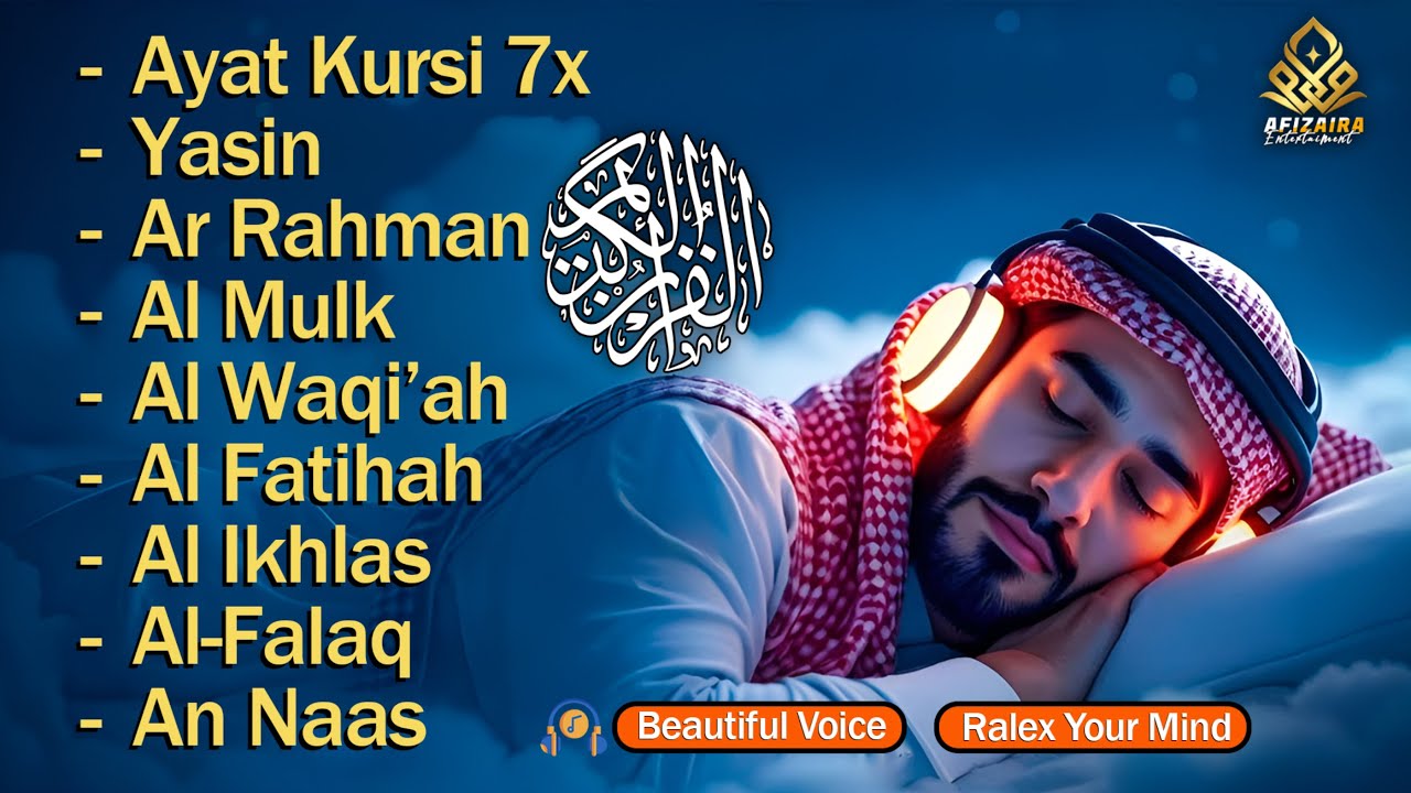 Al Quran Merdu Pengantar Tidur Surah Al Kahfi Al Mulk, Ar Rahman, Al Waqiah, Penenang Hati & Pikiran
