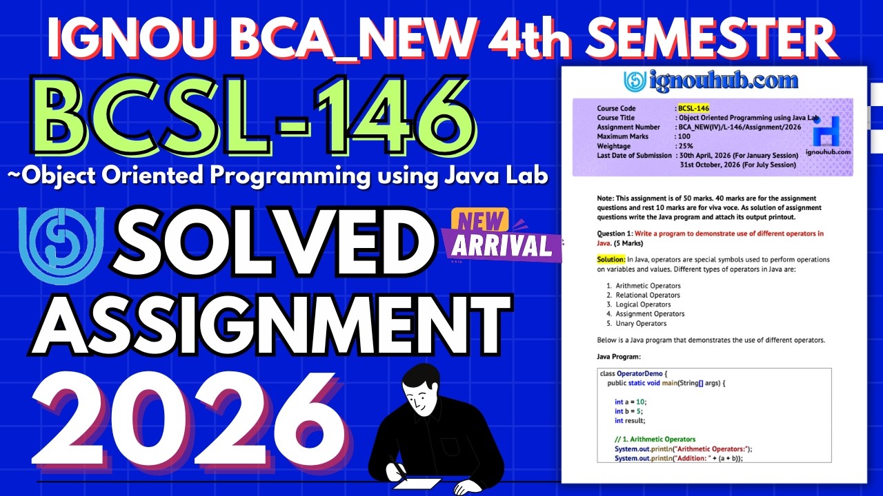 BCSL-146 SOLVED ASSIGNMENT Jan-26/July-26 | IGNOU BCA_NEW 4TH Semester Solved Assignment 2026 |IGNOU