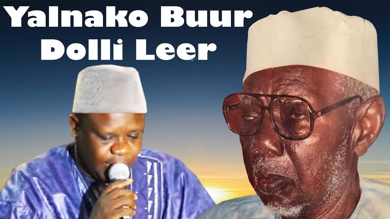 DOUDOU KENDE MBAYE _ El Hadji Abdou Yalnako buur Dolli Leer