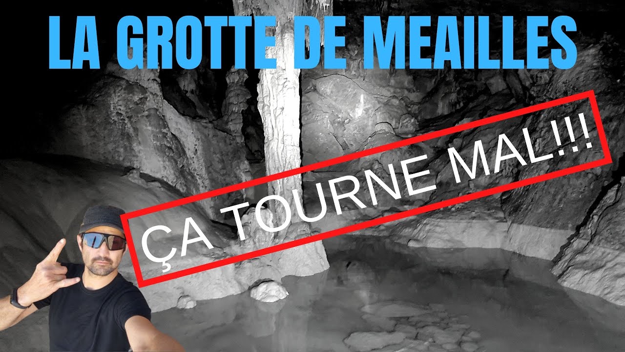 [#EXPLORATION]  CAUCHEMARD DANS LA GROTTE DE MEAILLES