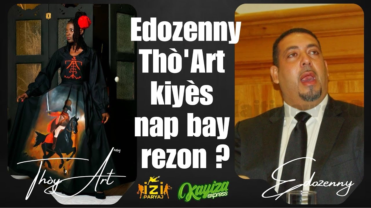 #EDOZENNY-#THÒYART KIYÈS KIGEN REZON?