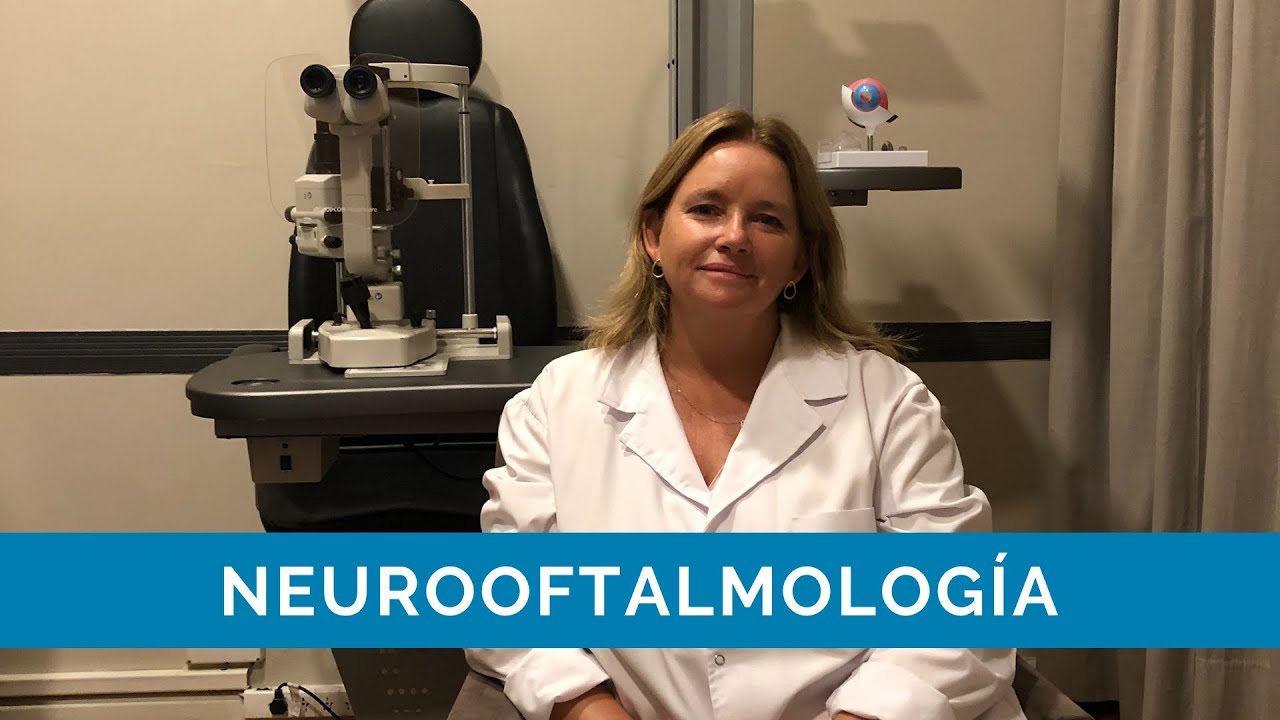 ¿Qué es la neurooftalmología?