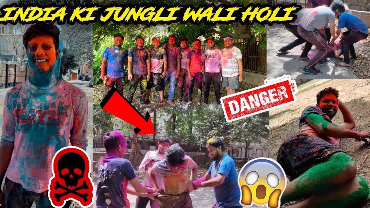 INDIA KI JUNGLI WALI HOLI | DESI BOY'S PLAYING HOLI | ⚠️DANGEROUS⚠️ | HOLI 2021 SPECIAL VLOG
